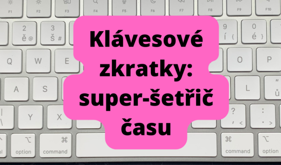 Užitečné_klávesové_zkratky